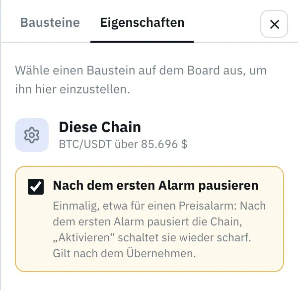 Leiste „Eigenschaften“ im Editor ohne ausgewählten Baustein: unter „Diese Chain“ ist „Nach dem ersten Alarm pausieren“ angehakt, mit kurzer Erklärung.