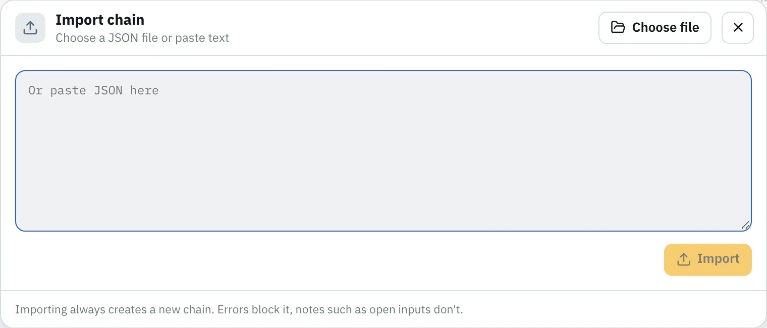 Dialog “Import chain” with “Choose file” and a field for pasting JSON.
