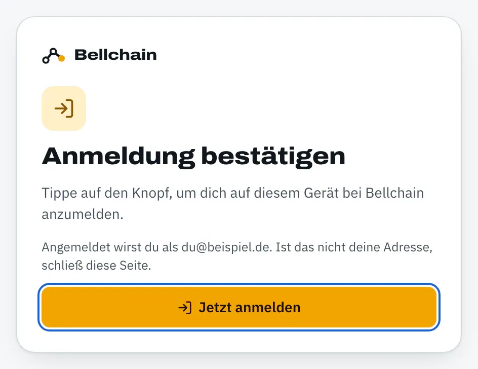 Seite „Anmeldung bestätigen“ mit „Angemeldet wirst du als du@beispiel.de“ und dem Knopf „Jetzt anmelden“.